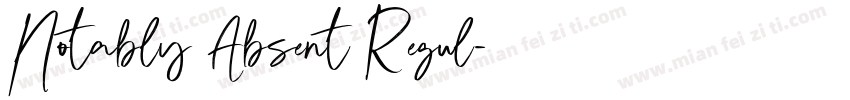 Notably Absent Regul字体转换